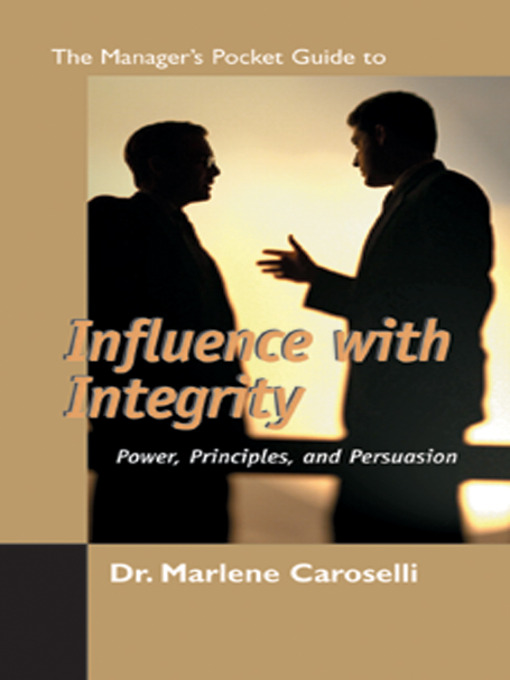 Title details for The Managers Pocket Guide to Influence with Integrity  by Marlene Caroselli - Available